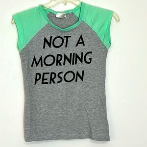 🌞 Bobbie Brooks sleeveless jersey green and gray says Not A Morning Person M